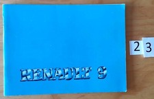 RENAULT 9 Utilisation et