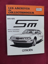 SM 70-75 Revue Technique Les Archives Du Collectionneur Citroen  n° 19