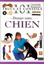 Dresser son chien, Collectif