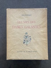 BRANTÔME - LES VIES DES DAMES