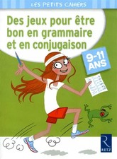Des jeux pour être bon en grammaire et en conjugaison, Catherine Barnoud et  Jea