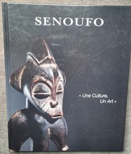 Senoufo "Une Culture Un Art"