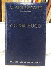VICTOR HUGO, ALAIN DECAUX