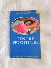 LIANE MERY -  TENDRE PROSTITUÉE - Collection Aphrodite/ 1974
