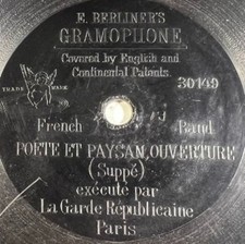 BERLINER 30149 GRAMOPHONE 78 RPM La Garde Républicaine Poète et paysan (Suppé)