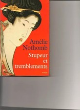 Stupeur et tremblements. Roman., Amélie Nothomb