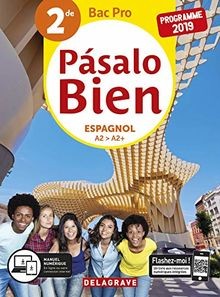 Pasalo bien espagnol 2de bac - espagnol,