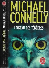 MICHAEL CONNELLY--L'OISEAU DES TENEBRES--le Livre de Poche Thriller/Policier