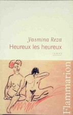 Heureux les heureux - Yasmina