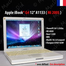 Apple iBook G4 1.33Ghz 12" A1133 mi 2005 - fonctionnel - avec défauts lire desc