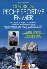 Cours de pêche sportive en mer, Philippe Baran