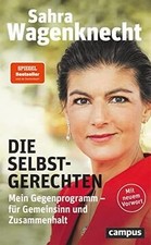 Die Selbstgerechten: Mein Gegenprogramm - für Gemei... | Livre | état comme neuf