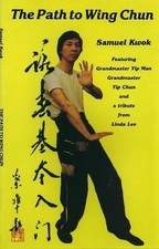Samuel Kwok Path to Wing Chun