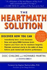 The HeartMath Solution: The