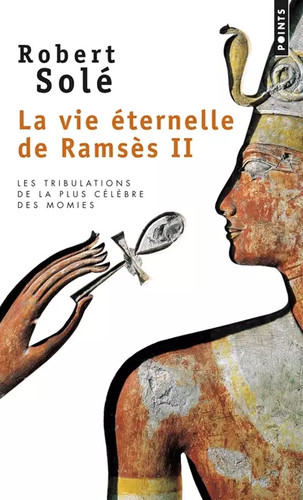 Vie éternelle ramsès - la,