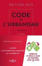 Code de l'urbanisme 2015, commenté - 24e éd., Marie-Christine Mehl-Schouder