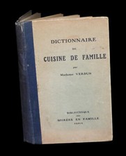 [GASTRONOMIE RECETTES] VERDUN (Paul) - Dictionnaire de cuisine de famille.