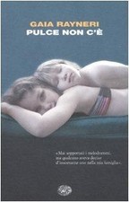 Pulce non cè de Rayneri, Gaia