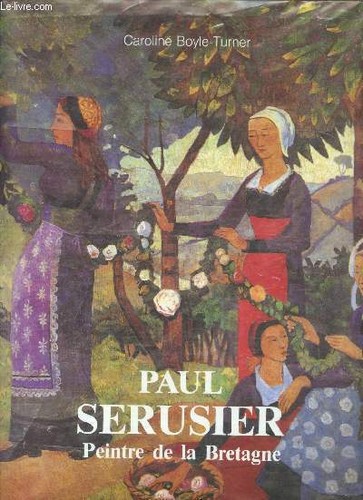 Paul serusier peintre la - serusier,