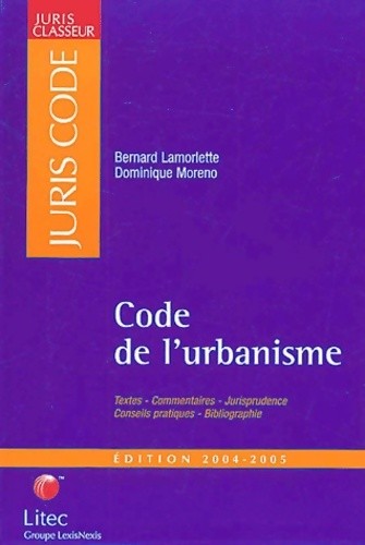 Code urbanisme 2004 2005 - code, l'urbanisme