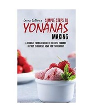 Simple Steps To Yonanas