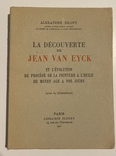 La Découverte De Jean Van Eyck-et L'évolution Du Procédé De La peinture À LHuile