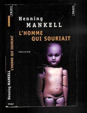 Henning Mankell : L'homme qui souriait - N° P1451 " Editions Points "