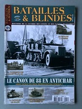Revue Batailles et blindés N°19 2GM 39/45 Chars canon de 88