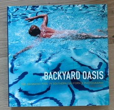 Backyard Oasis - The Swimming Pool in Southern California