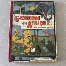 GEDEON EN AFRIQUE, 1926, BENJAMIN RABIER, LIBRAIRIE GARNIER