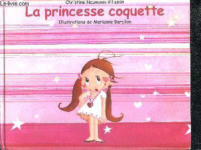 Princesse coquette - la,