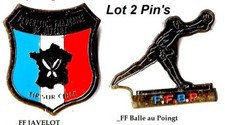 FF-Fédération Française Balle au Poing + JAVELOT-Tir sur Cible +Lot 2 Pin's_