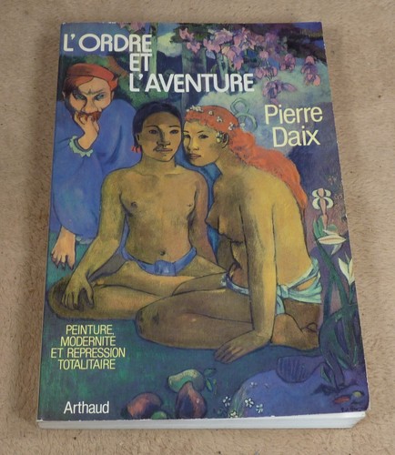 Ordre aventure peinture - l'ordre, l'aventure