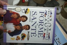 101 Trucs Et Conseils Forme Et