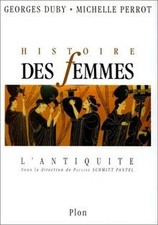 Histoire des femmes. Tome I