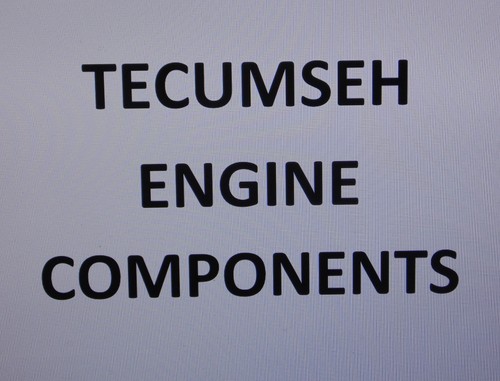 Tecumseh engine components - tecumseh,