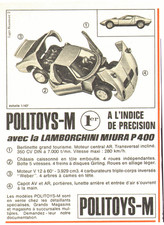 PUB VEHICULE  " POLITOYS-M    "LAMBORGHINI MIURA P400     1968