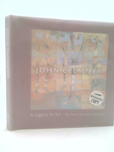 John clemmer legacy in art - clemmer:,