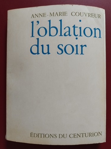 Oblation soir - l’oblation,