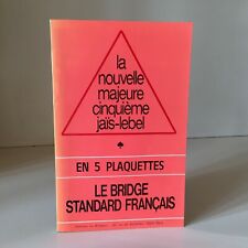 La Nouvelle majeure cinquième JAÏS-LEBEL 5 plaquettes BRIDGE standard Français