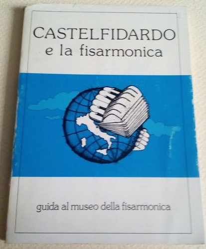 Castelfidardo fisarmonica - castelfidardo, la