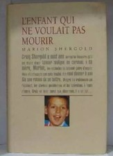 L'enfant qui ne voulait pas mourir, Arman Bella Shergold Marion Cockerill P
