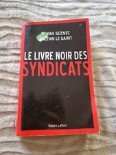 Le livre noir des syndicats