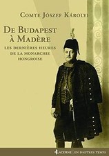 De Budapest à Madère: Les