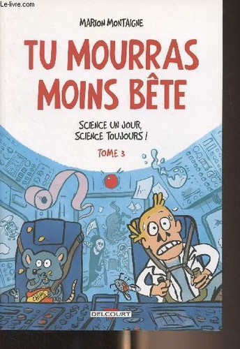Mourras moins bête - tu,