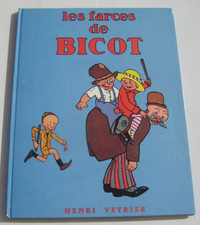 BICOT . 4 . Les farces de Bicot . BRANNER . BD HENRI VEYRIER 1974