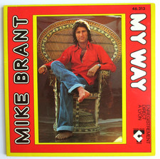 MIKE BRANT - SP (45T) "MY WAY