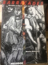 C. Willard, M. Moissonnier - Barricades: révoltes et révolutions au 19e siècle