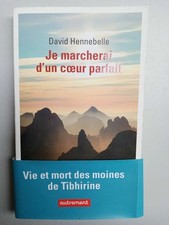 Je marcherai d'un coeur