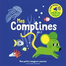 Mes comptines. Vol 2 - Mes petits imagiers sonores - Dès 1 an, Elsa Fouquier